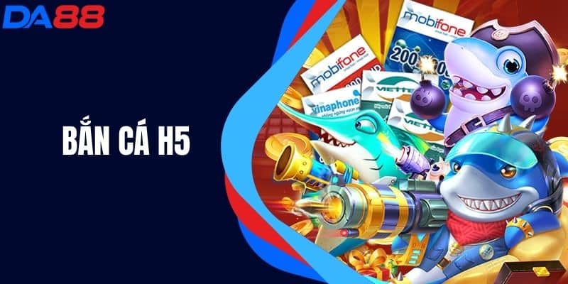 Bắn Cá H5 - Giải Trí Mới Mẻ Trong Thế Giới Game Online