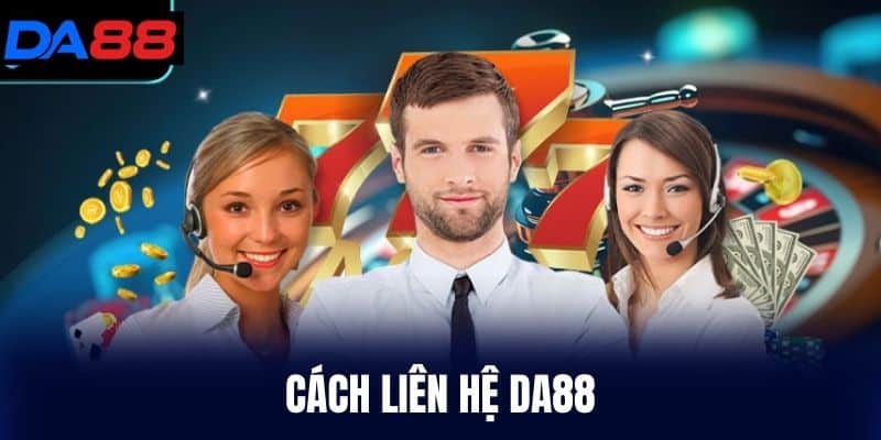 Cách Liên Hệ DA88
