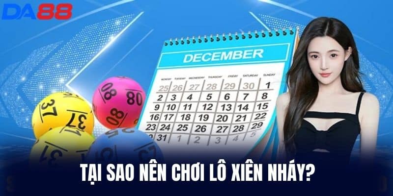 Tại Sao Nên Chơi Lô Xiên Nháy?